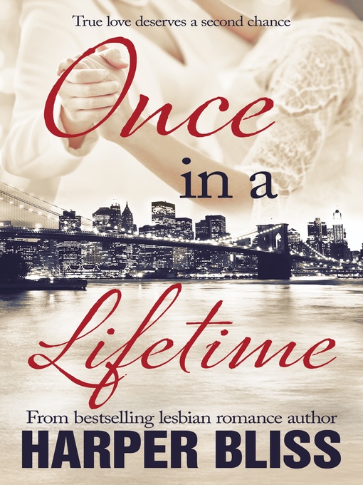 Title details for Once in a Lifetime by Harper Bliss - Available